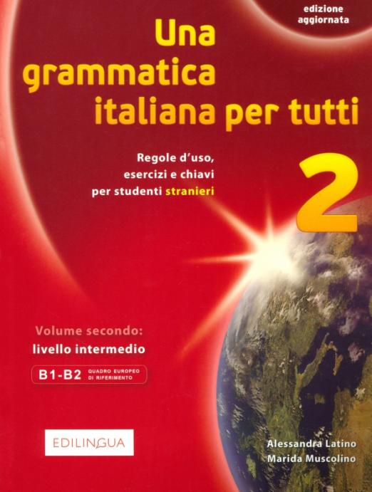 Una grammatica italiana per tutti 2 (Nuova Edizione)