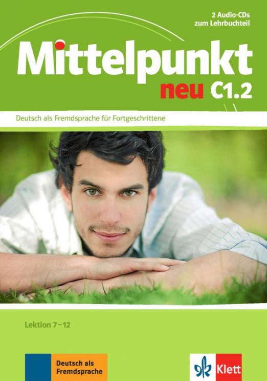 Mittelpunkt neu C1.2. 2 Audio-CDs zum Lehrbuch, Lektion 7-12 / Аудиодиски к учебнику. Лекции 7-12 Часть 2