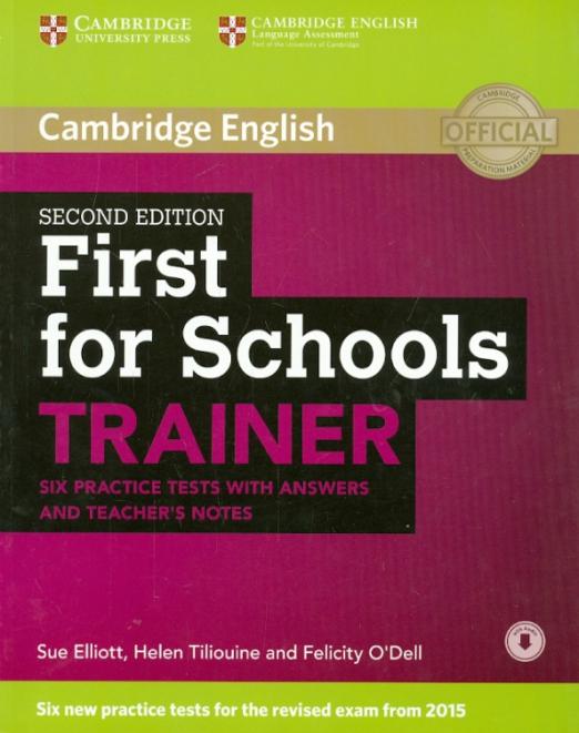 First for Schools Trainer. 2 Edtion Tests + answers + Teacher's notes / Тесты + ответы + заметки учителя