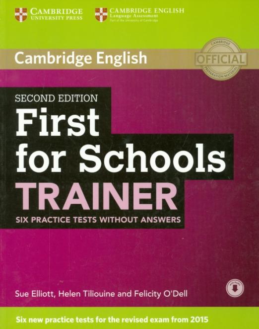 First for Schools Trainer. Second Edition Tests without Answears  +D Rev