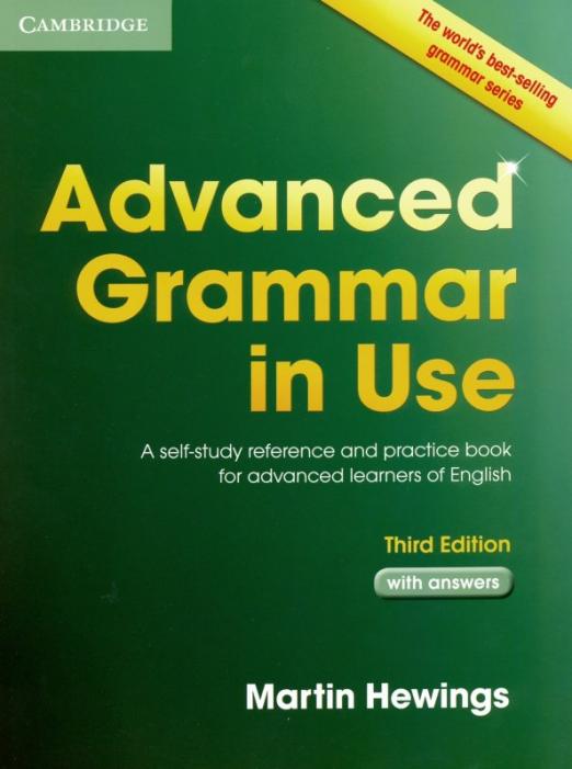 Advanced Grammar in Use (Third Edition) + Answers / Учебник + ответы