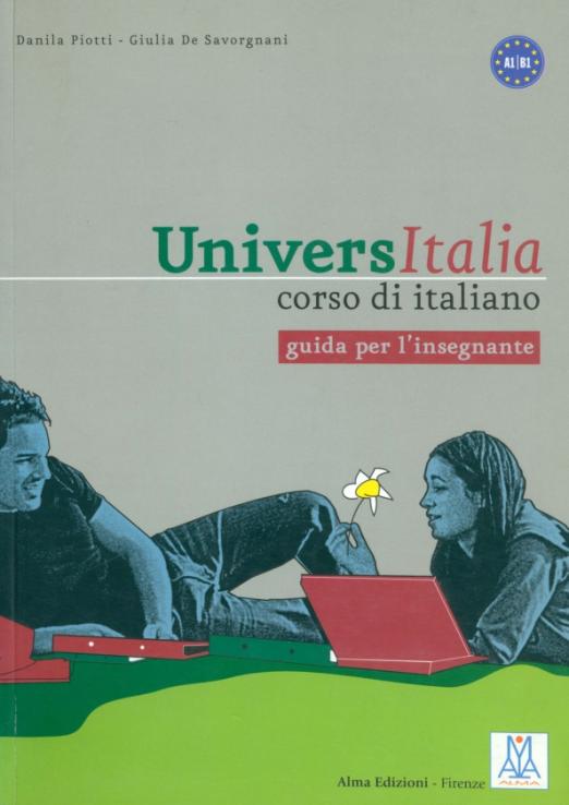 UniversItalia: corso di italiano: guida per l'insegnante / Руководство для учителя