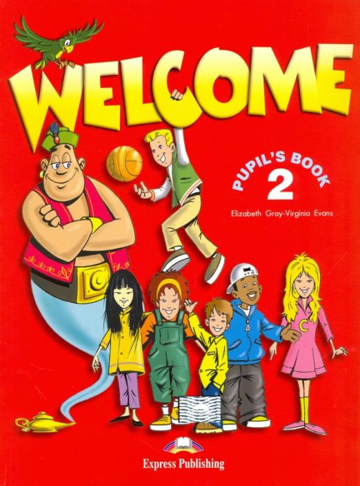 Welcome 2 Pupil's Book / Учебник