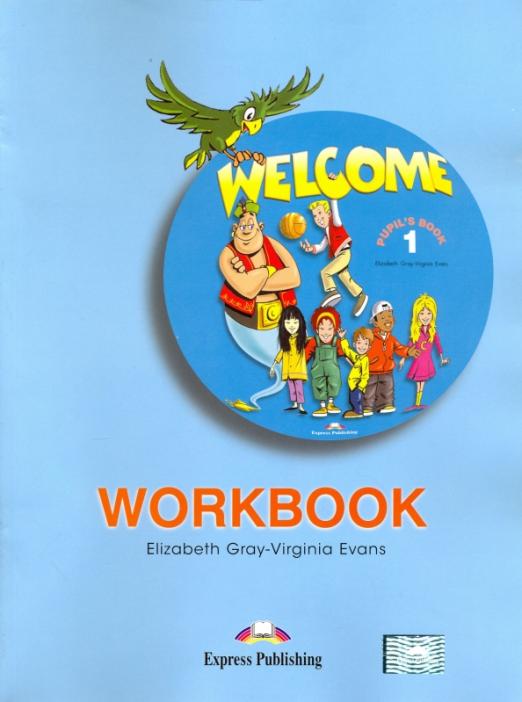 Welcome 1 Workbook / Рабочая тетрадь