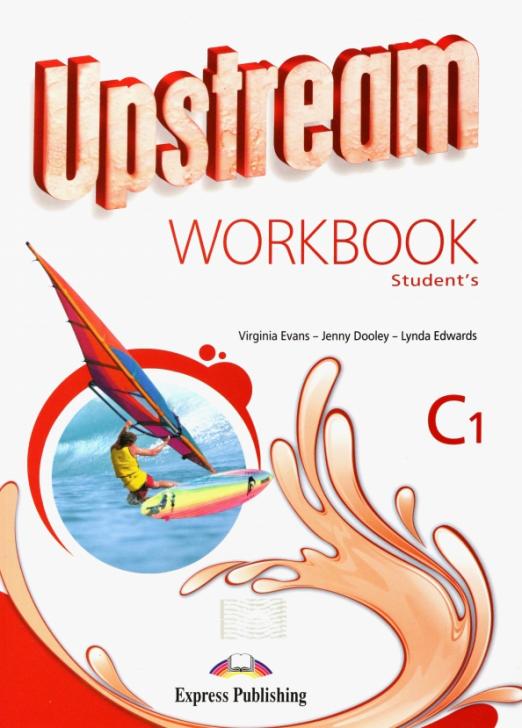 Upstream (3rd Edition) Advanced C1 Workbook / Рабочая тетрадь