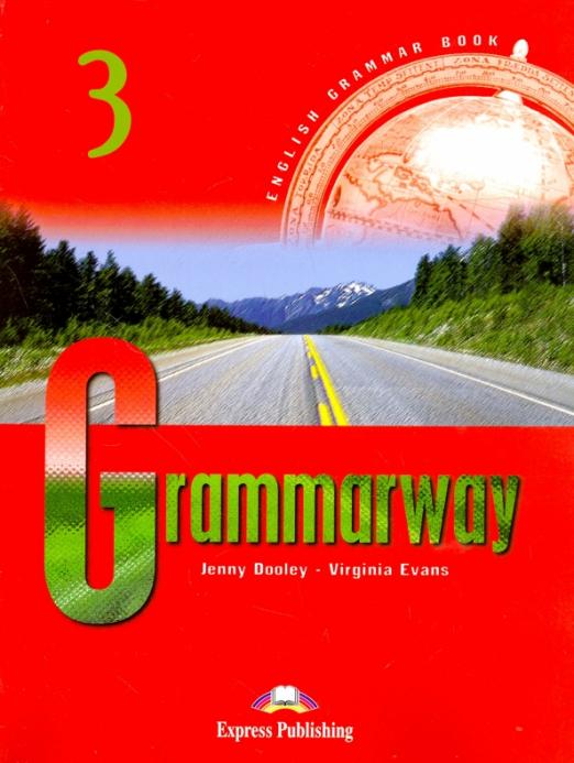 Grammarway 3 English Grammar Book / Учебник