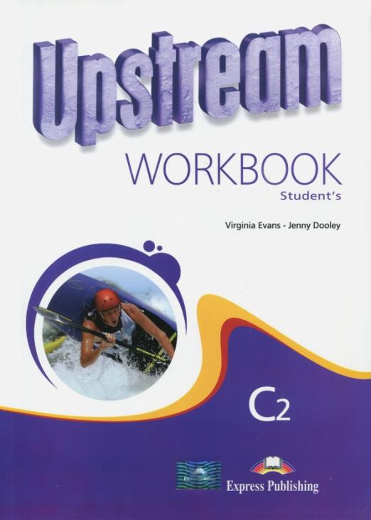 Upstream (2nd Edition) Proficiency C2 Workbook / Рабочая тетрадь