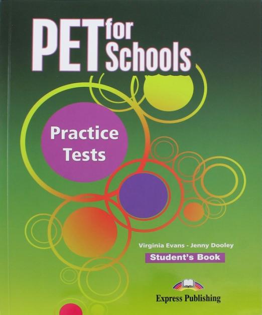 PET for Schools Practice Tests. Student's Book