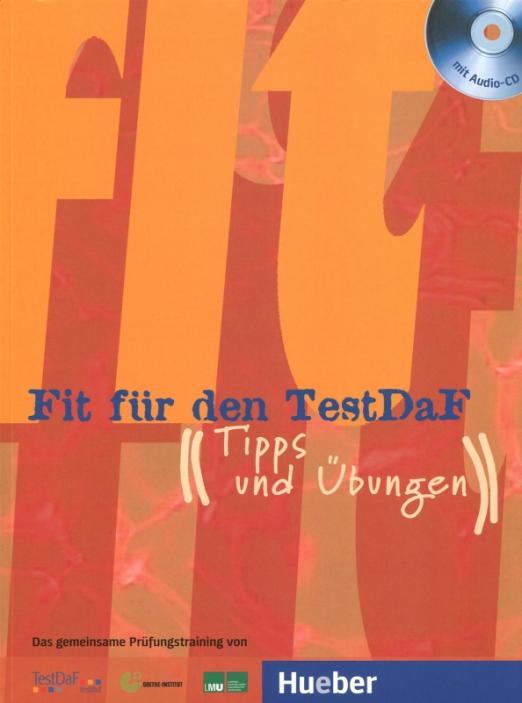 Fit fur den TestDaF. Tipps und Ubungen (+2 CD) / Рекомендации и упражнения
