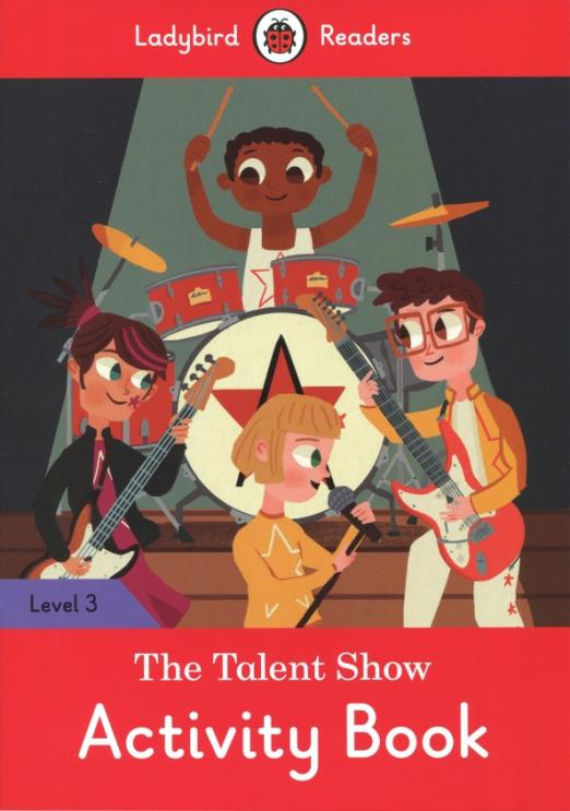 Talent Show. the Activity Book. Level 3