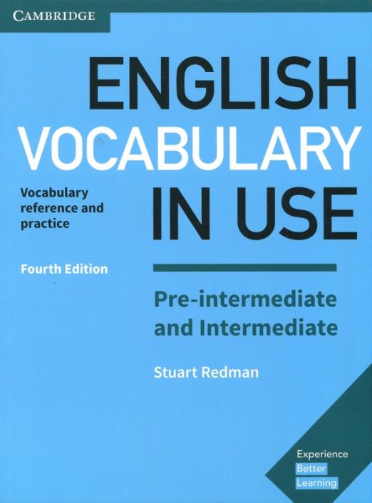 English Vocabulary in Use (Fourth Edition) Pre-intermediate and Intermediate +Answers / Учебник + ответы