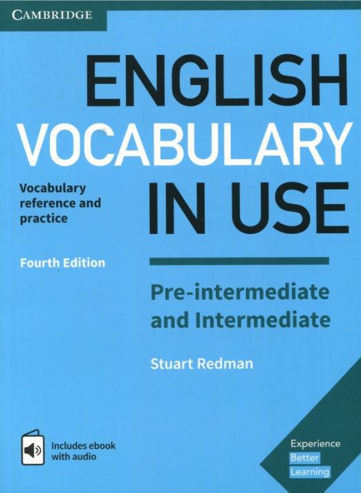 English Vocabulary in Use (Fourth Ediition) Pre-intermediate and Intermediate +Answers + eBook / Учебник + ответы + электронная версия