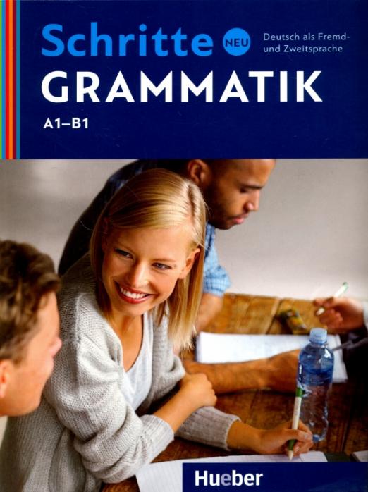 Schritte neu Grammatik. Deutsch als Fremd- und Zweitsprache / Грамматика