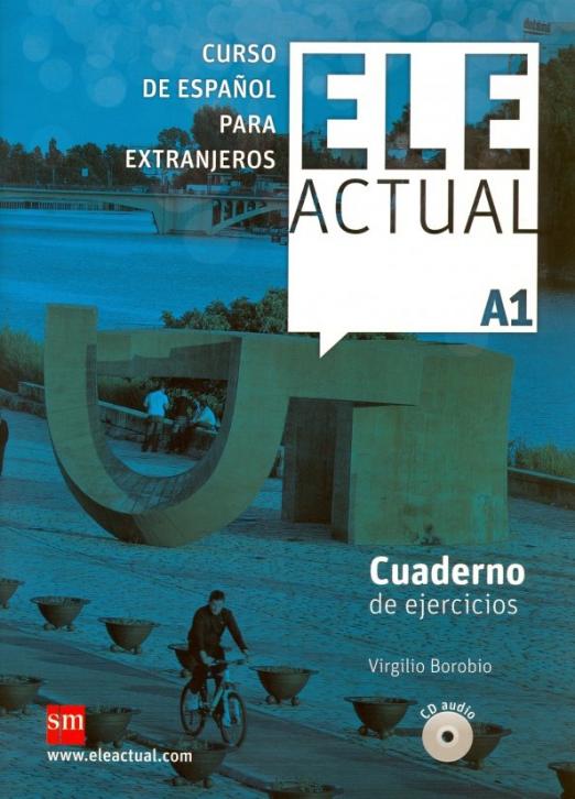 ELE Actual A1. Cuaderno Ejercicios (+CD) / Рабочая тетрадь