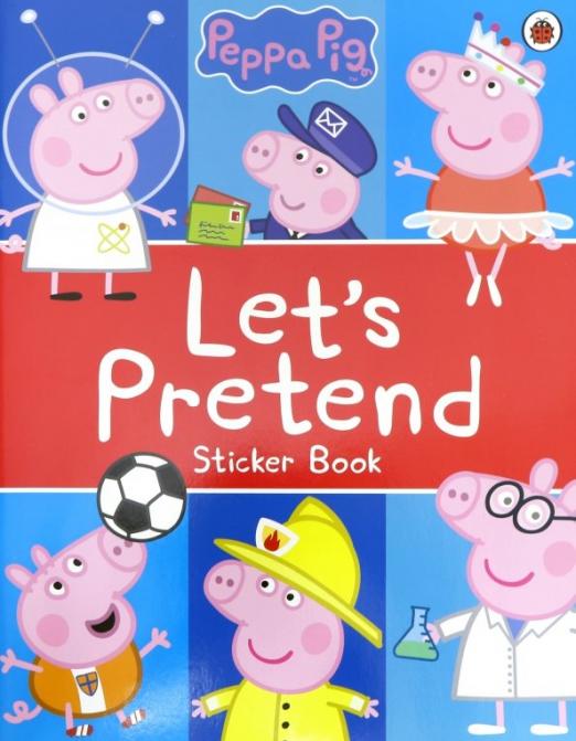 Peppa Pig: Let's Pretend! Sticker Book