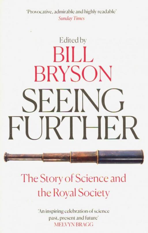 Seeing Further: The Story of Science and the Royal