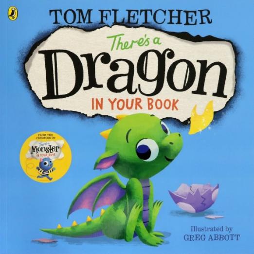 There’s a Dragon in Your Book  (PB)
