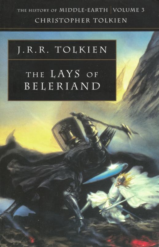The Lays of Beleriand (The History of Middle-earth, Book 3)