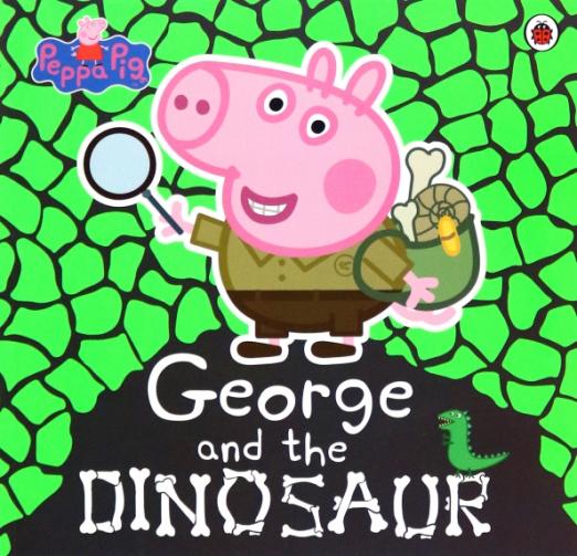 Peppa Pig. George and the Dinosaur