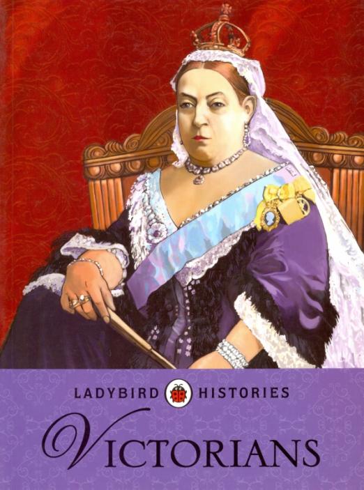 Ladybird Histories. Victorians