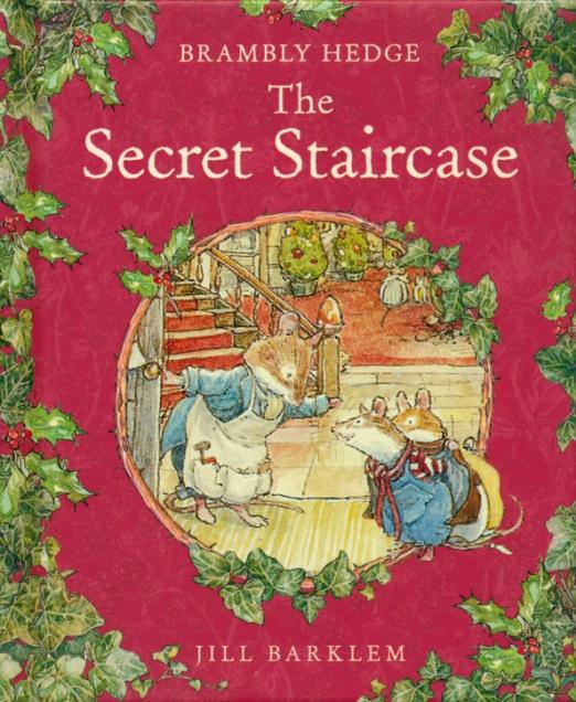 Brambly Hedge. The Secret Staircase