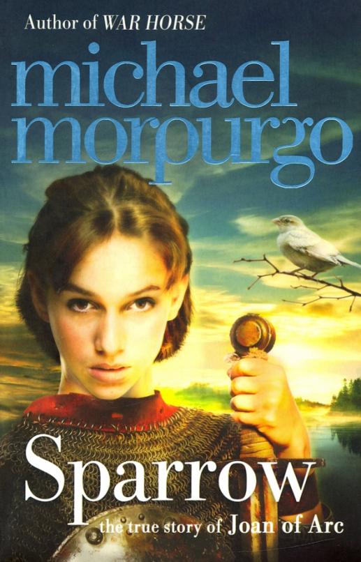Sparrow. Story of Joan of Arc