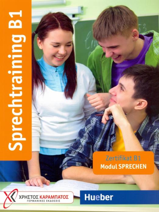 Sprechtraining B1. Ubungsbuch. Zertifikat B1 - Modul Sprechen