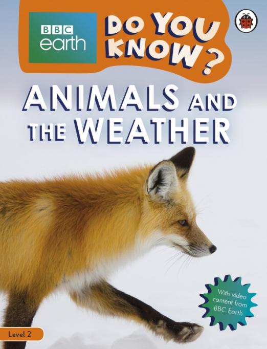Do You Know? Animals and the Weather (Level 2)