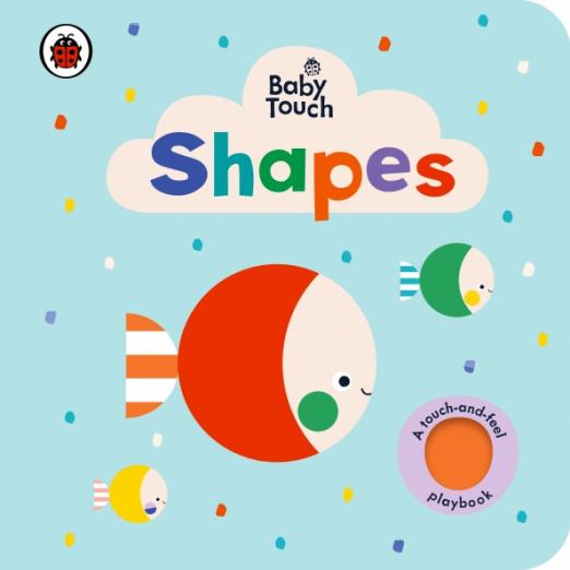 Baby Touch. Shapes