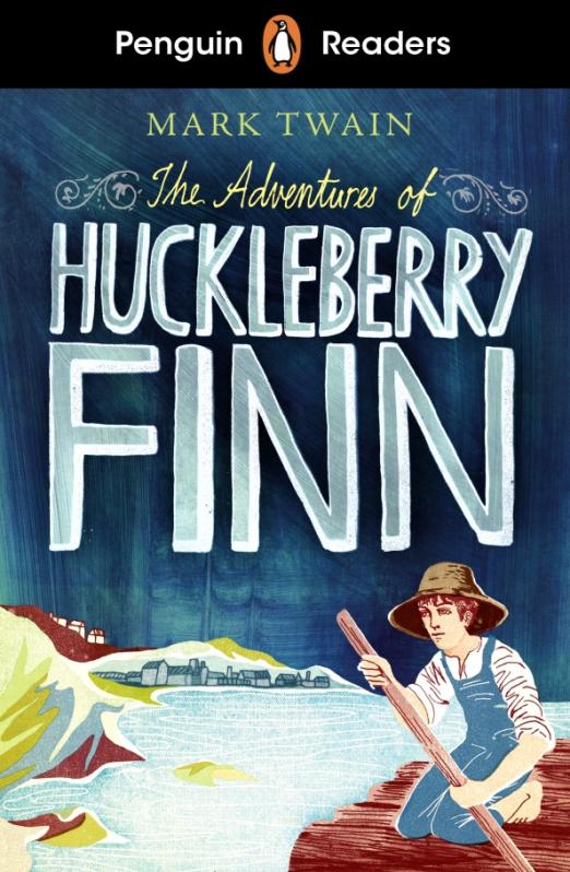 The Adventures of Huckleberry Finn (L.2) +audio