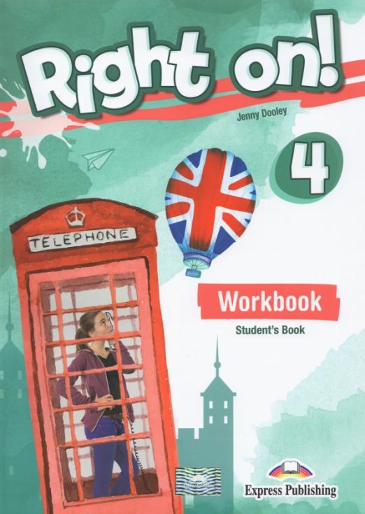 Right on! 4. Workbook Student's book. Рабочая тетрадь