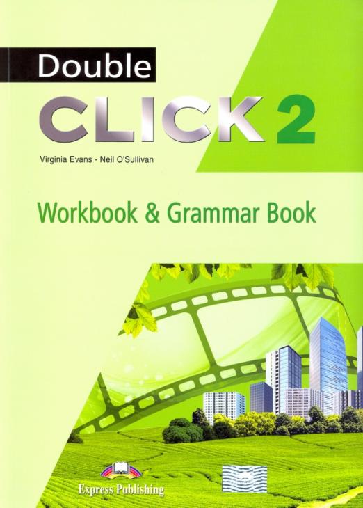 Double Click 2 Workbook & Grammar Book / Рабочая тетрадь + грамматика