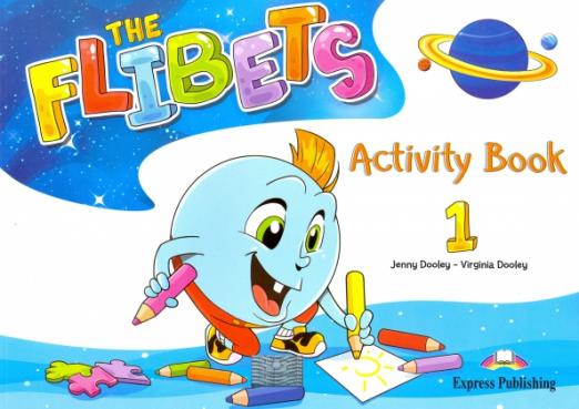 The Flibets 1. Activity Book / Рабочая тетрадь