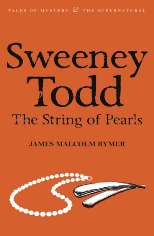 Sweeney Todd. The String of Pearls