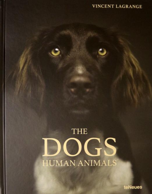 The Dogs. Human Animals