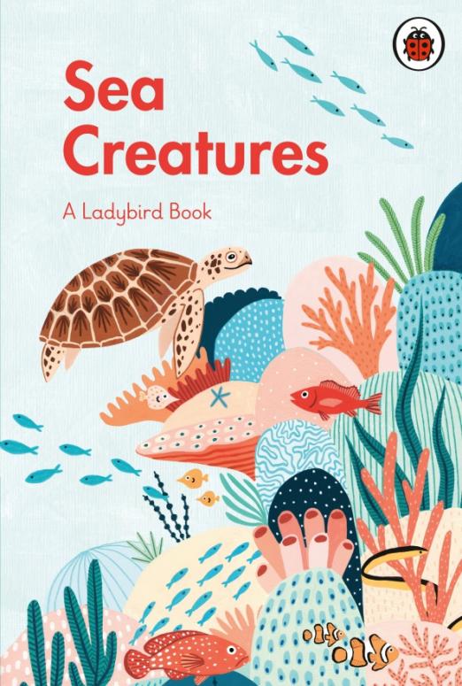 Ladybird Book. Sea Creatures