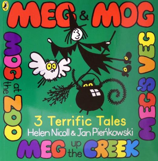 Meg & Mog. Three Terrific Tales