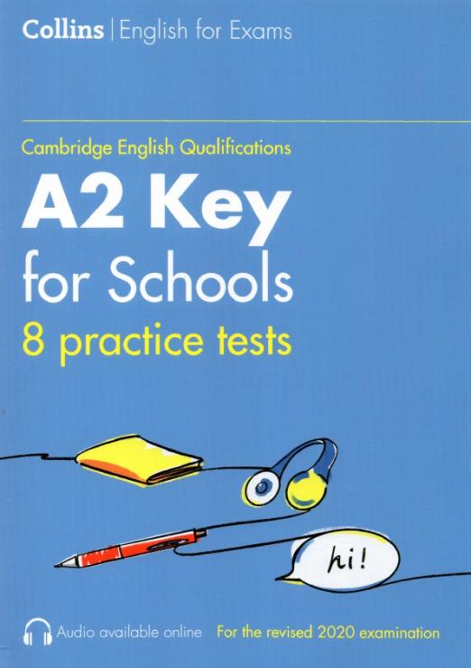 Collins Practice Tests for A2 Key for Schools / Сборник тестов