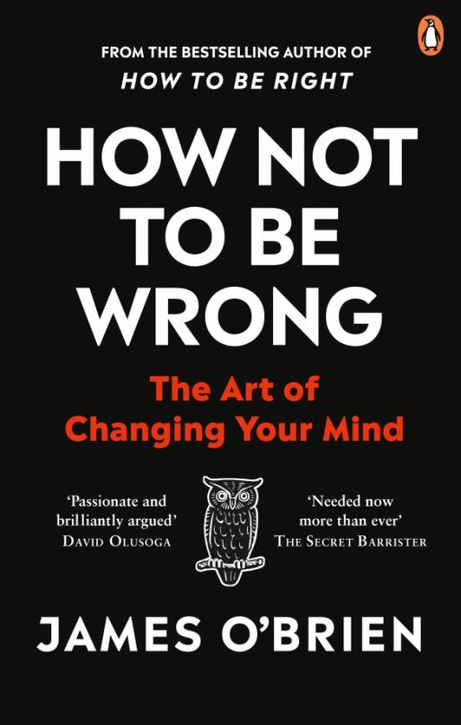 How Not To Be Wrong. The Art of Changing Your Mind