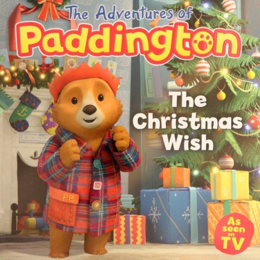 The Adventures of Paddington. The Christmas Wish