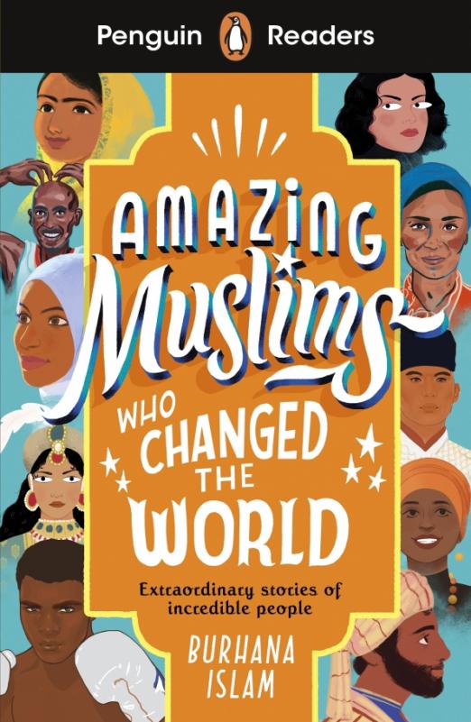 Amazing Muslims Who Changed the World 3
