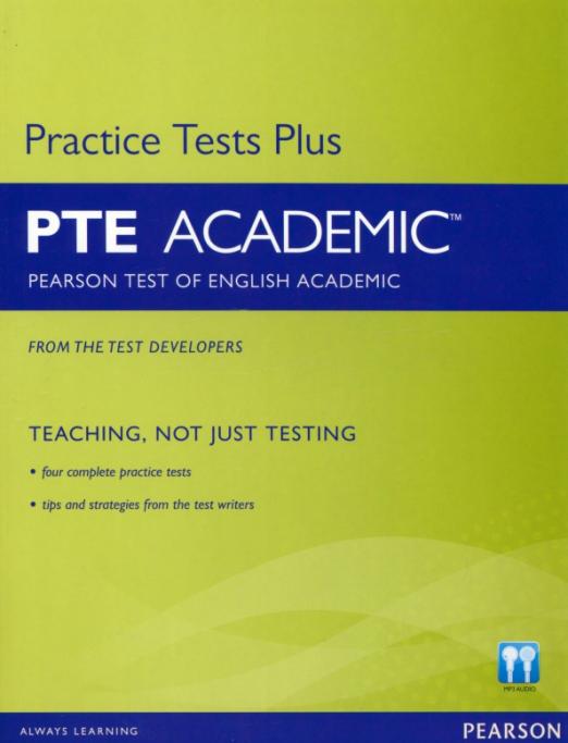 Practice Tests Plus PTE Academic. Course Book. + CD