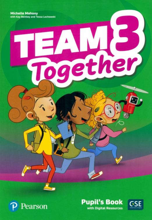 Team Together 3 Pupil's Book + Digital Resources / Учебник + электронные ресурсы