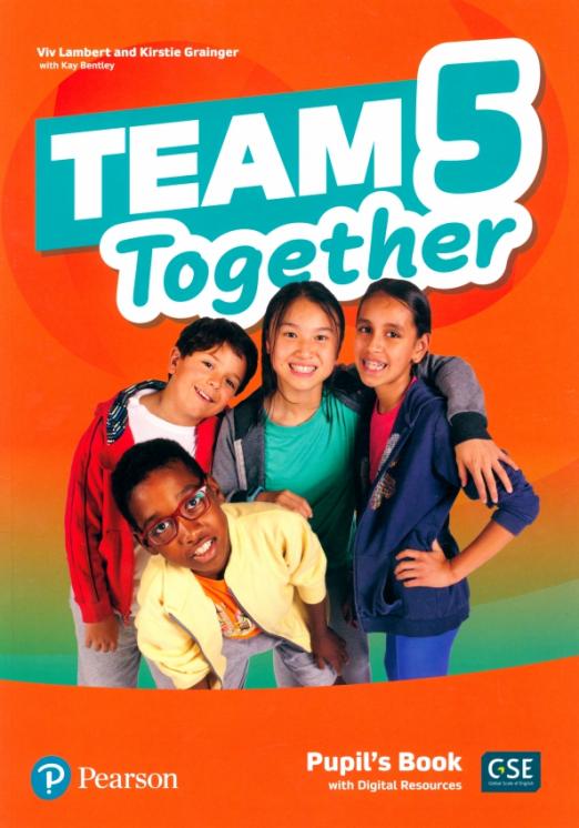 Team Together 5 Pupil's Book with Digital Resources / Учебник + электронные ресурсы