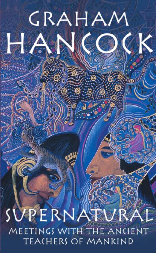 Supernatural. Meetings with the Ancient Teachers of Mankind