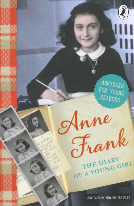 The Diary of Anne Frank. Abridged for young readers