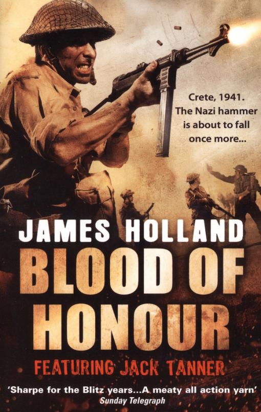 Blood of Honour. A Jack Tanner Adventure
