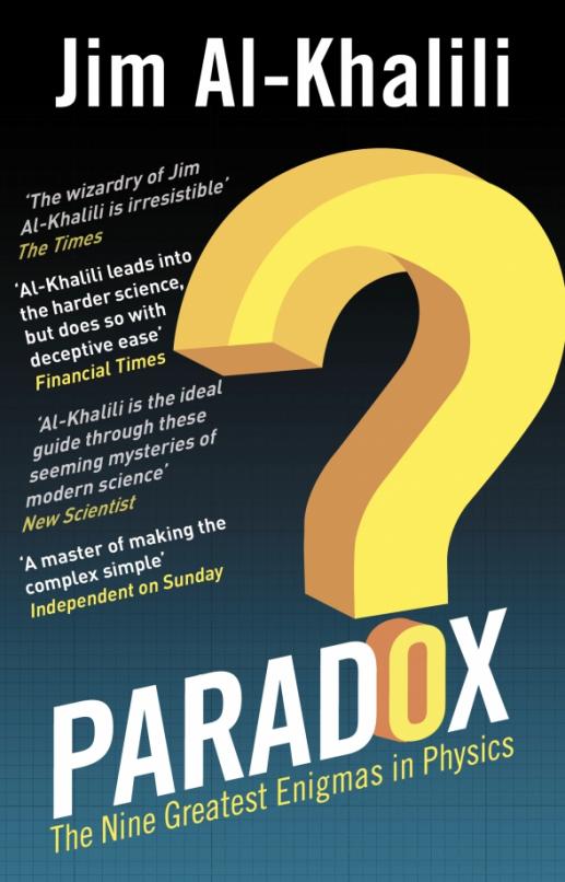 Paradox. The Nine Greatest Enigmas in Physics