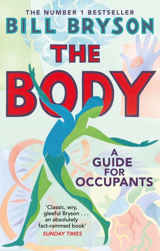 The Body. A Guide for Occupants