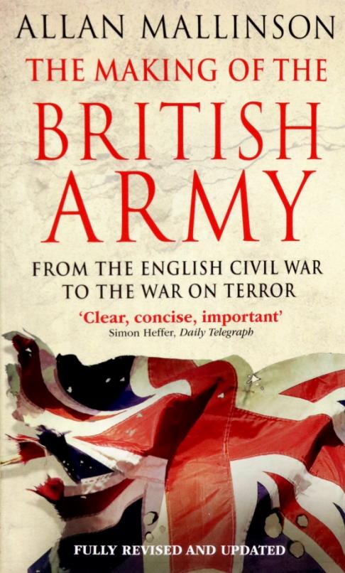 The Making Of The British Army
